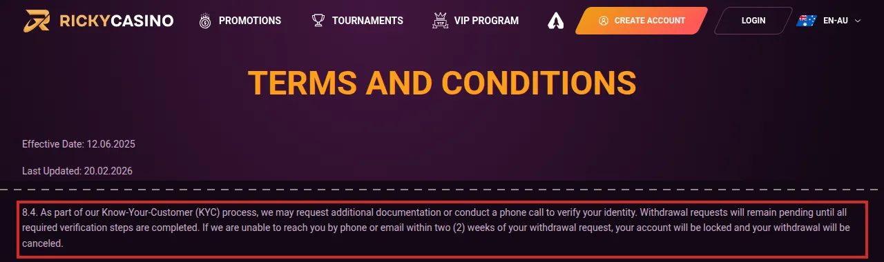 Ricky Casino Terms and Conditions page, with effective and last-updated dates at the top. Clause 8.4 is highlighted: as part of its Know-Your-Customer process the casino may request more documents or call the player, withdrawal requests stay pending until verification is complete, and if the casino cannot reach the player by phone or email within a set period the account is locked and the withdrawal cancelled.